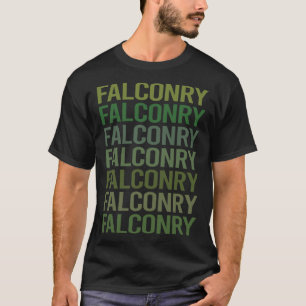 Green Text Falconry Falconer T-Shirt