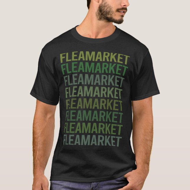 Green Text Flea Market T-Shirt (Front)