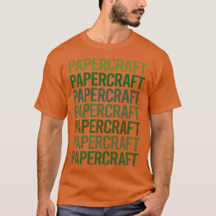 Green Text Papercraft Paper Craft T-Shirt