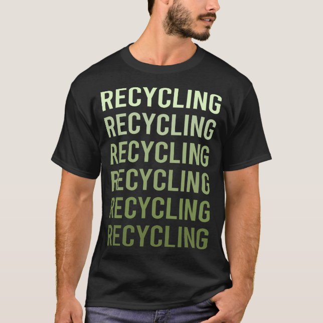 Green Text Recycling Recycle T-Shirt (Front)