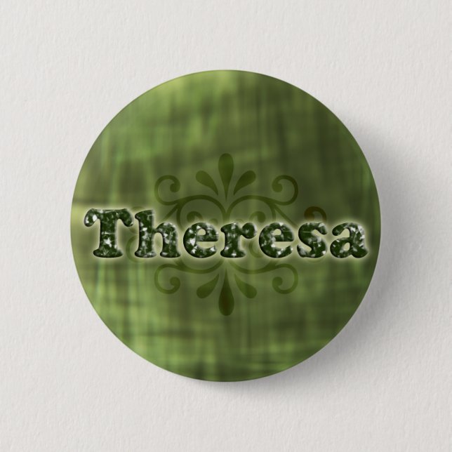 Green Theresa 6 Cm Round Badge (Front)