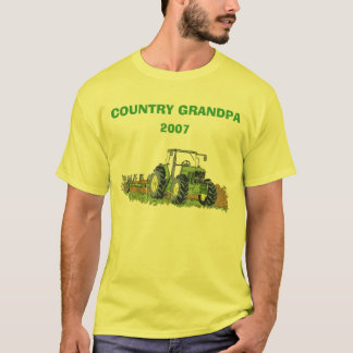green_tractor, COUNTRY GRANDPA, 2007 T-Shirt