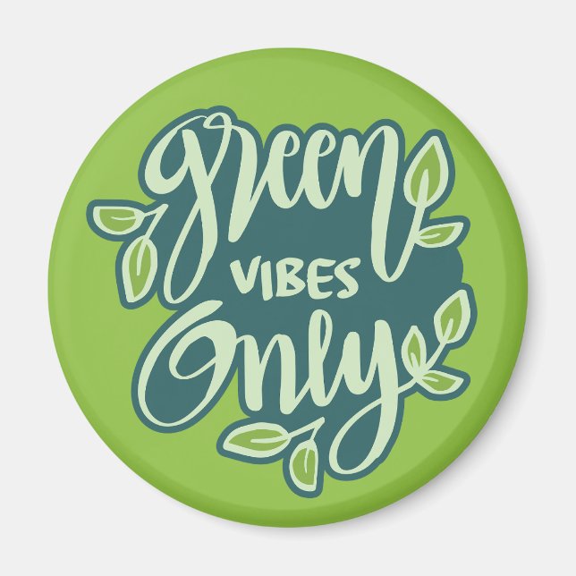 Green Vibes Magnet (Front)