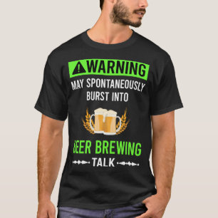 Green Warning Beer Brewing Brew Brewer T-Shirt