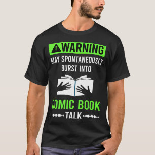 Green Warning Comic Books Comics T-Shirt