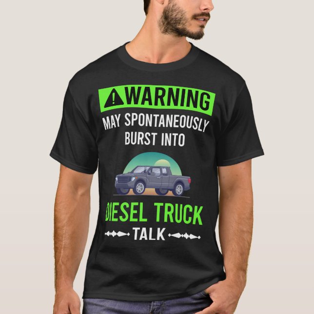 Green Warning Diesel Trucks Truck T-Shirt (Front)