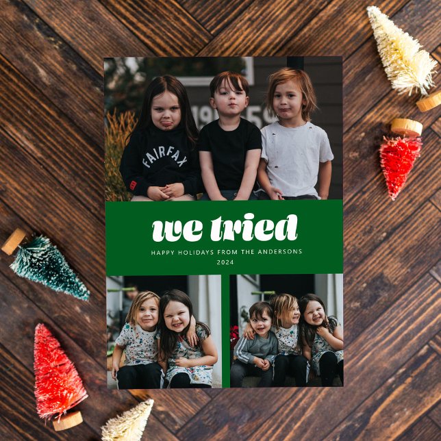 Green We Tried Funny Multiple Photo Christmas Holiday Card (Creator Uploaded)