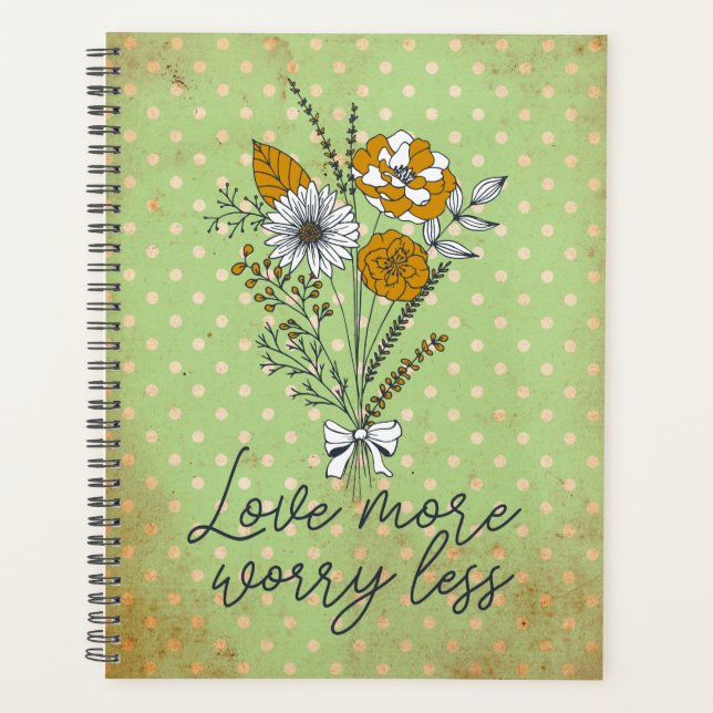 Green & White Polka Dot "Love More Worry Less" Planner (Front)