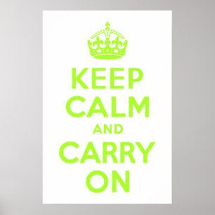 Green Yellow Keep Calm and Carry On Poster