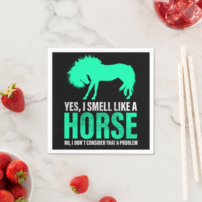 Green Yes I Smell Like A Horse    Napkin (Insitu)