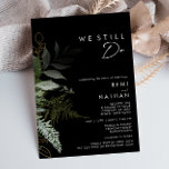 Greenery and Gold Leaf | Black We Still Do Renewal Invitation<br><div class="desc">We designed this greenery and gold leaf | black we still do renewal invitation to complete your simple yet elegant boho vow renewal. It features modern green and white eucalyptus leaf, fern foliage, a succulent flower, and minimal gold foil leaves. These elements give the feel of a whimsical watercolor enchanted...</div>