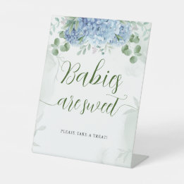 Greenery Blue hydrangea Babies are Sweet Baby Show Pedestal Sign