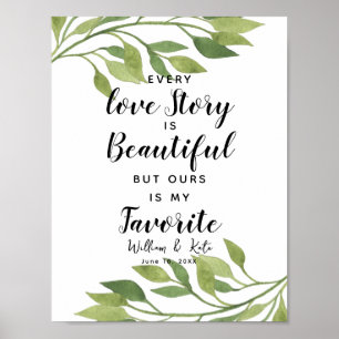 greenery botanical Every Love story is..wedding Poster