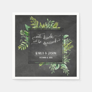 Greenery Bouquet Eat Drink & Be Married Chalkboard Napkin