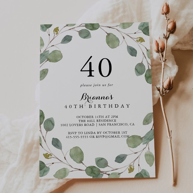 Greenery Eucalyptus Foliage 40th Birthday Party Invitation (Creator Uploaded)