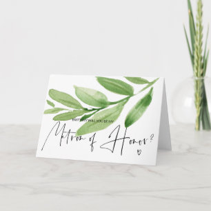 Greenery Matron of Honour Proposal Wedding Card