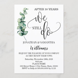 Greenery We still do Wedding Anniversary Invitation
