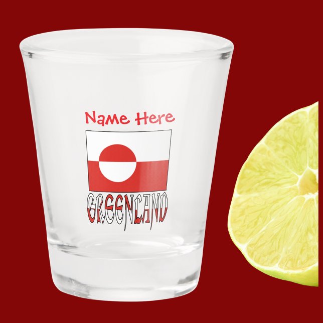 Greenland Greenlander Flag Red Personalisation  Shot Glass (Shot glass has Greenlander flag with word GREENLAND below in flag colors. Add name above.)