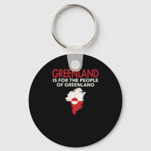 Greenland Is For The People Of Greenland Key Ring