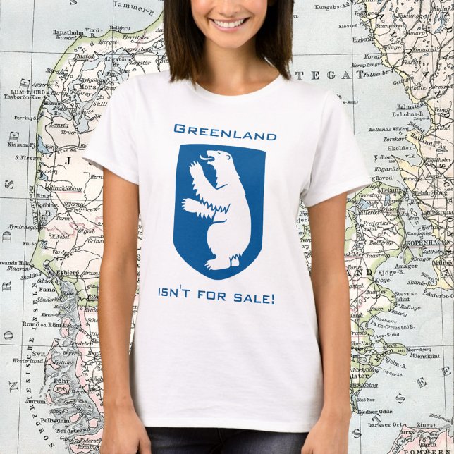 Greenland Isn't For Sale! with Polar Bear Shield T-Shirt (Greenland Isn't for Sale!)
