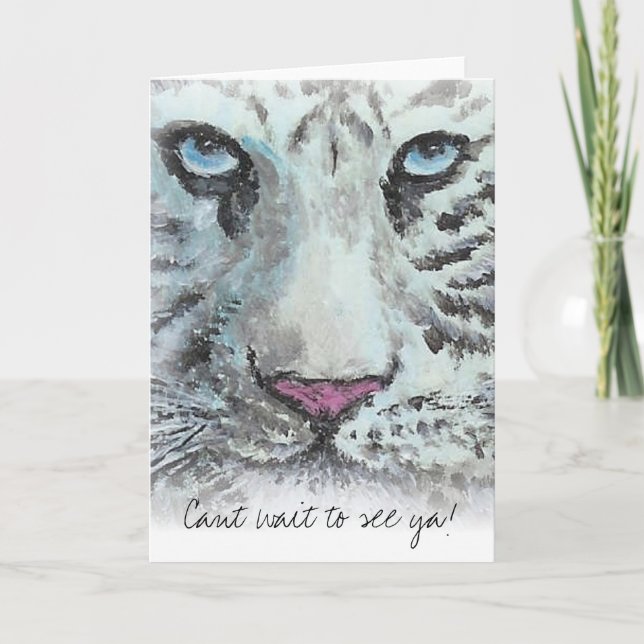 Greeting Card  Cant wait to see ya! (Front)