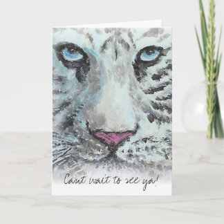 Greeting Card  Cant wait to see ya!