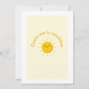 Greeting card, cover me sunshine card, cute invitation