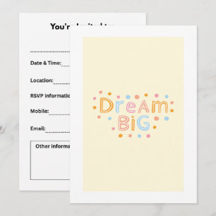greeting card, dream big, cute  invitation