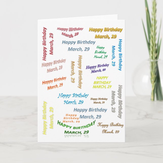Greeting Card March, 29 Birthday (Front)
