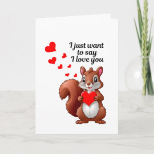 Greeting Card- Squirrel with heart - I love you Card