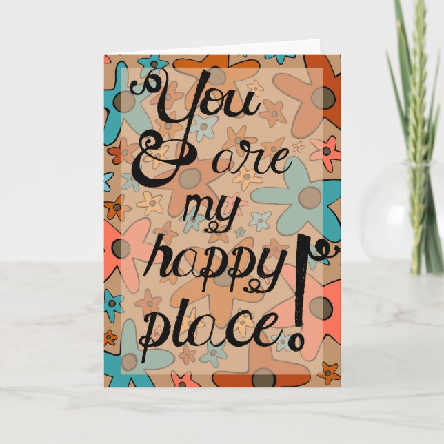 Greeting Card "You are my happy place" (Front)