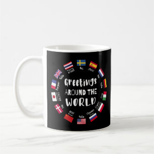 Greetings around the world - Hello in all language Coffee Mug