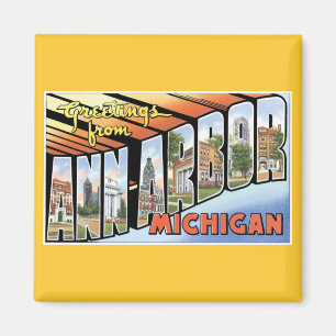 Greetings from Ann Arbor, Michigan! Magnet