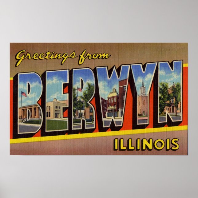 Greetings from Berwyn Illinois Poster (Front)