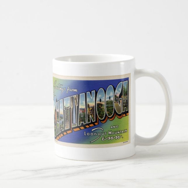 Greetings from Chattanooga TN Coffee Mug (Right)