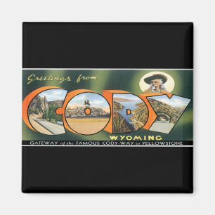 Greetings from Cody Magnet