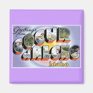 Greetings from Coeur d'Alene, Idaho! Magnet