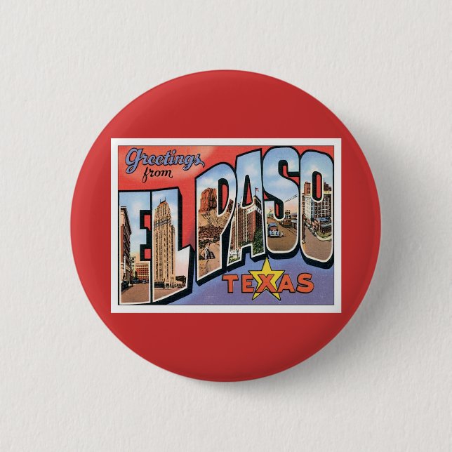 Greetings From EL Paso,Texas 6 Cm Round Badge (Front)