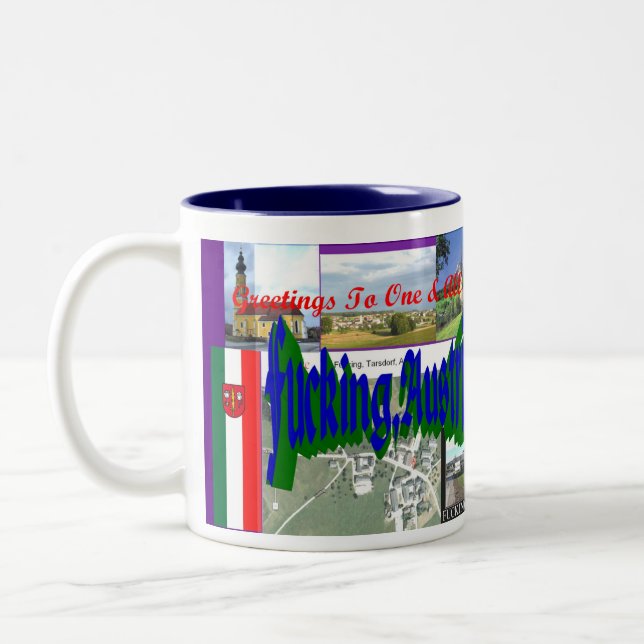 Greetings from F*cking, Austria Two-Tone Coffee Mug (Left)