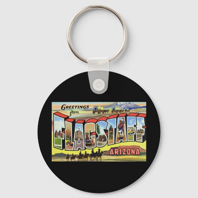 Greetings from Flagstaff Arizona Key Ring (Front)