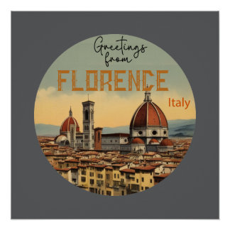 Greetings from Florence Italy Poster