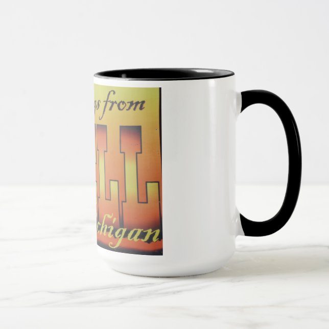 Greetings From Hell, Michigan Mug 1 (Right)