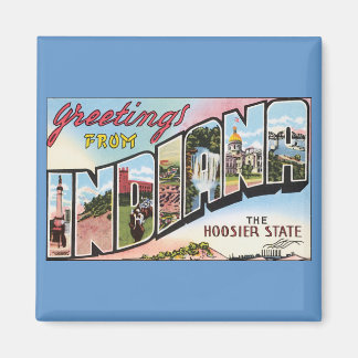 Greetings From Indiana ! Magnet