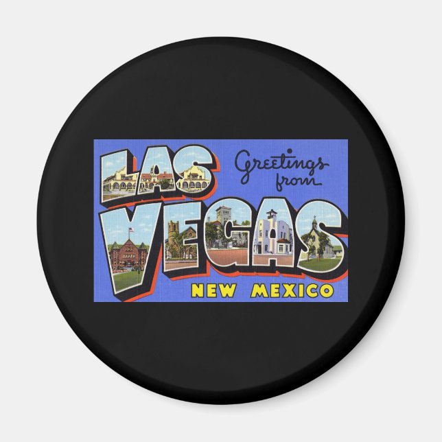 Greetings from Las Vegas New Mexico Magnet (Front)