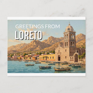 Greetings from Loreto, Mexico Travel Postcard
