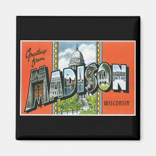 Greetings from Madison, Wisconsin! Magnet