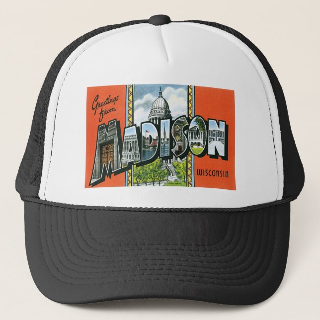 Greetings from Madison, Wisconsin! Trucker Hat (Front)