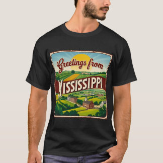 Greetings from Mississippi T-Shirt