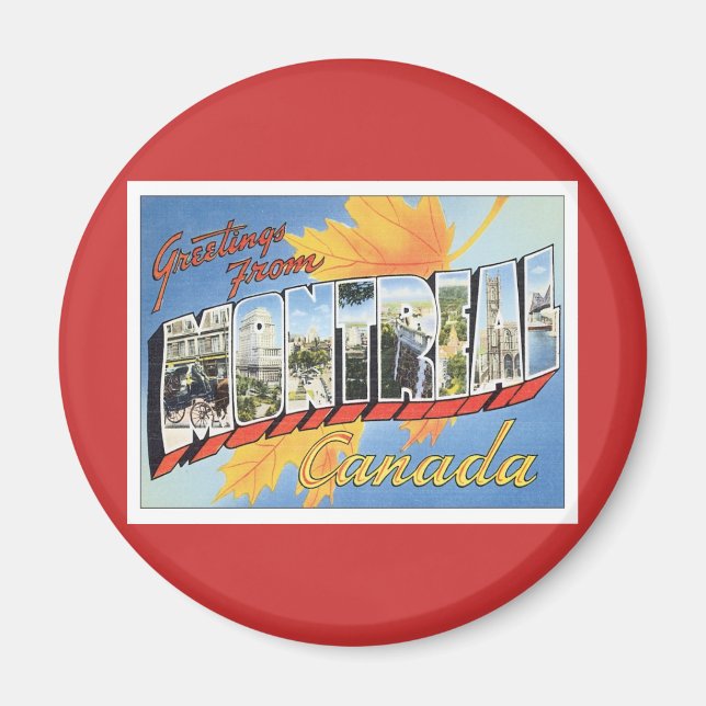 Greetings From Montreal Canada Magnet (Front)