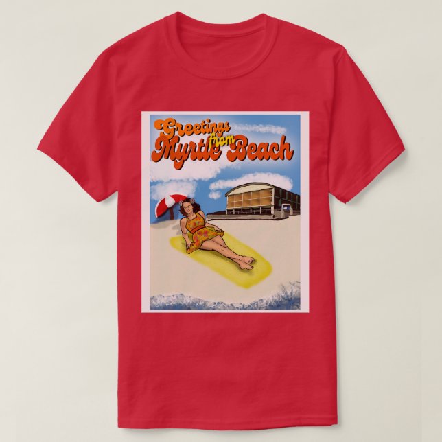 Greetings From Myrtle Beach T-Shirt (Design Front)